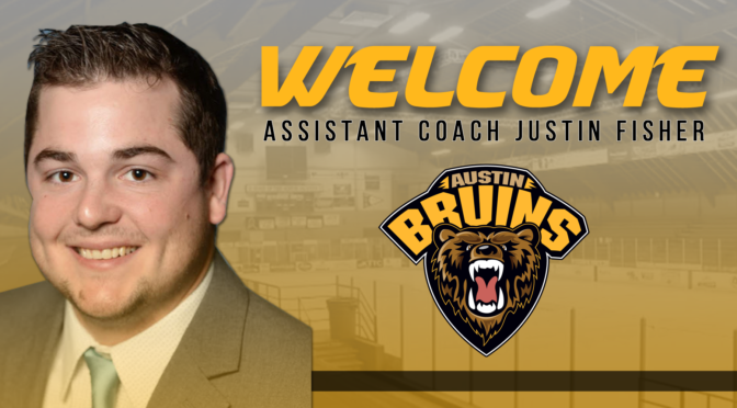 Austin Bruins Add Justin Fisher to Coaching Staff