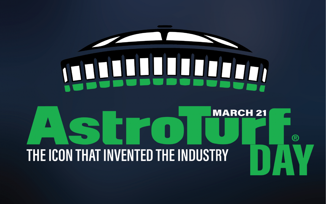 March 21st Officially Proclaimed AstroTurf Day